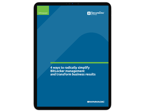 4 ways to radically simplify BitLocker management and transform business results